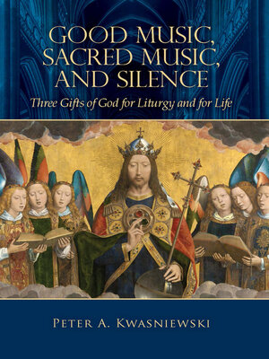 cover image of Good Music, Sacred Music, & Silence
